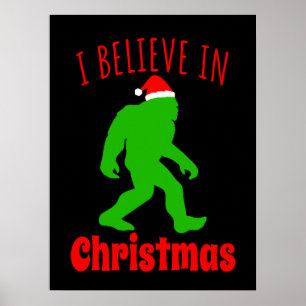 Funny Bigfoot glaube ich an Weihnachten Poster