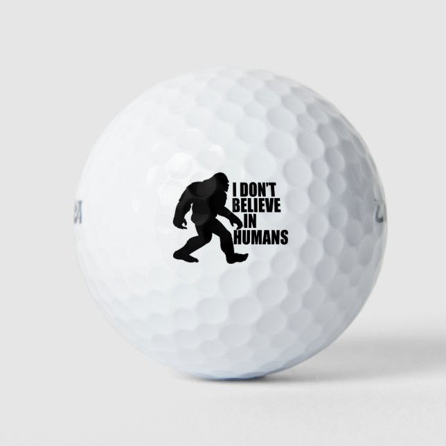 Funny Bigfoot-I Glaube nicht an den Menschen Golfball (Vorderseite)