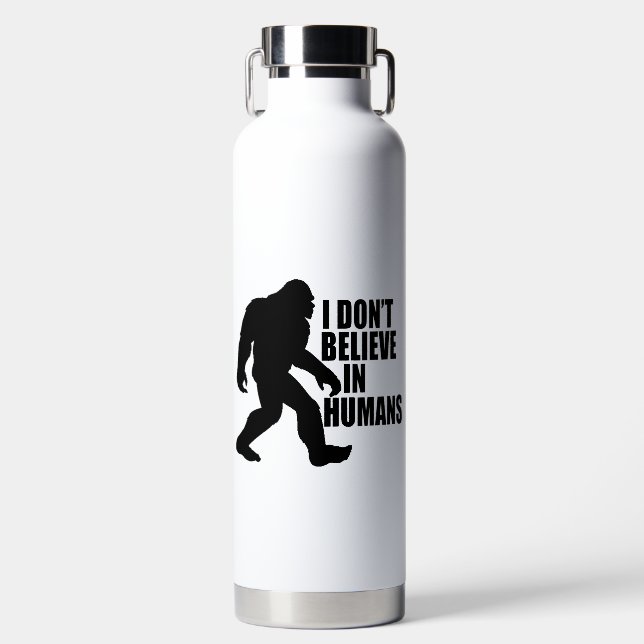Funny Bigfoot-I Glaube nicht an den Menschen Trinkflasche (Vorderseite)