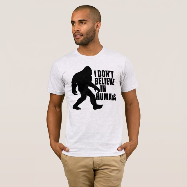 Funny Bigfoot-I Glaube nicht an den T - Shirt des  (Vorne ganz)