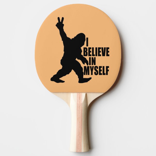 Funny Bigfoot-Ich glaube an mich selbst Tischtennis Schläger (Rückseite)