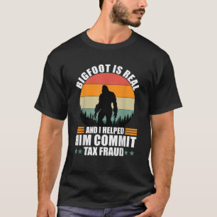 Funny Bigfoot ist real und ich habe ihm geholfen,  T-Shirt