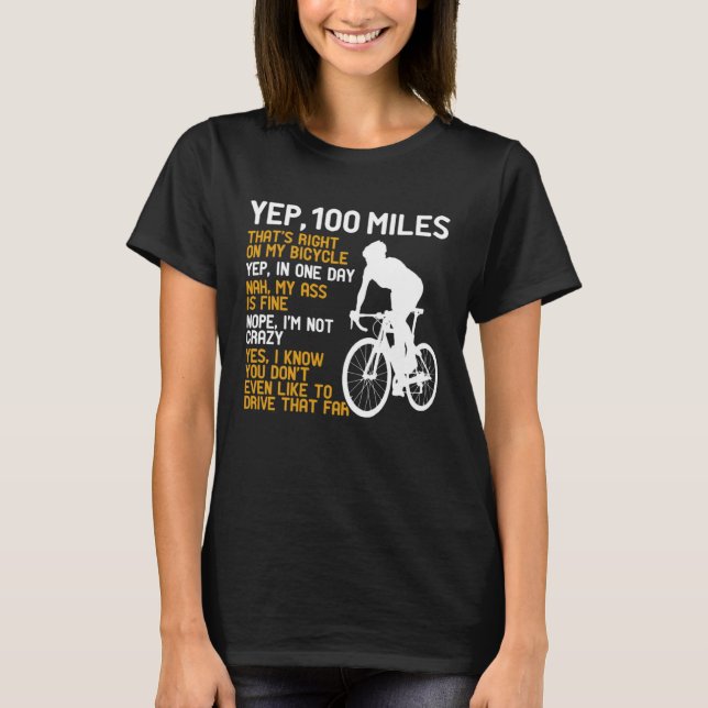 Funny Bike That's Right On My Bicycle Yep In One D T-Shirt (Vorderseite)