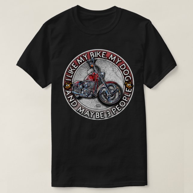 Funny Biker Ich mag mein Motorrad, Hund & vielleic T-Shirt (Design vorne)