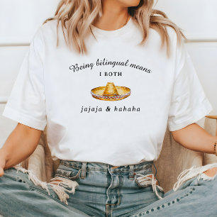 Funny Bilingual   Jajaja & Hahaha Spanisch Englisc T-Shirt