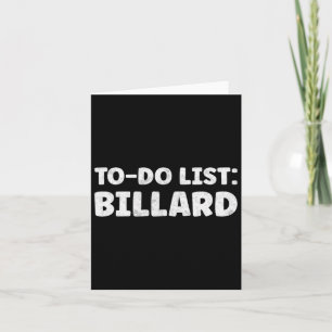 Funny Billard Lover Quotes Indoor Pool & amp; Bill Karte