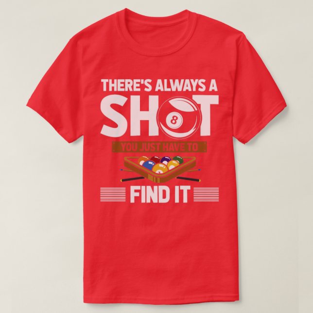 Funny Billard Zitat Aight Ball Shot T-Shirt (Design vorne)