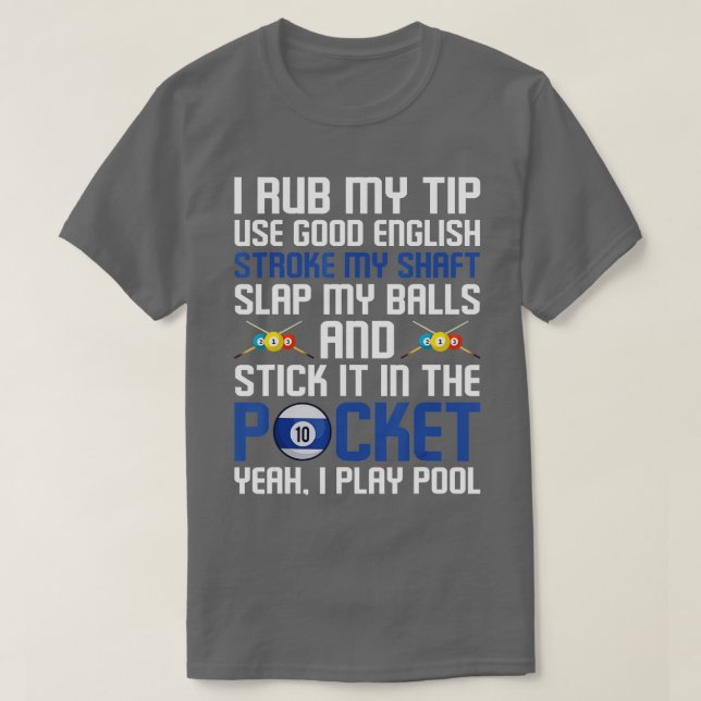 Funny Billiard Cue Ball I Rub Mein Tipp T-Shirt (Design vorne)