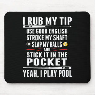 Funny Billiard I Rub Mein Tipp Mousepad