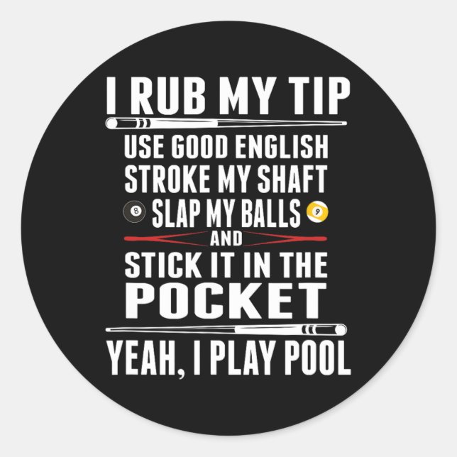 Funny Billiard I Rub Mein Tipp Runder Aufkleber (Vorderseite)