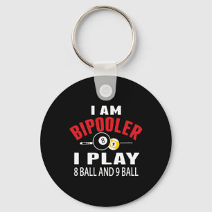 Funny Billiard Pool T Shirt I spiele 8 ll und 9 ll Schlüsselanhänger
