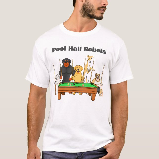 Funny Billiards Dog Team Pool Hall Rebels T-Shirt (Vorderseite)