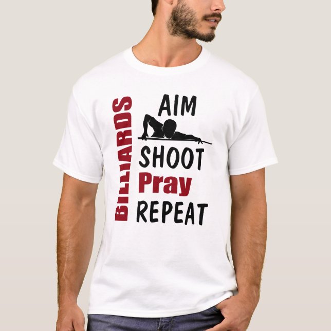 Funny Billiards Pool Shooting Aiming T-Shirt (Vorderseite)