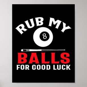 Funny Billiards Pool Spieler Rub meine Cue Sport Poster