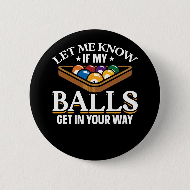 Funny Billiards Quotes Pool Spieler Button (Vorderseite)