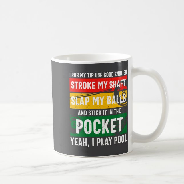 Funny Billiards Saying Retro  Kaffeetasse (Rechts)