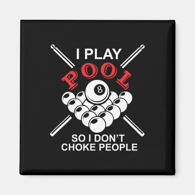 Funny Billiards spiele ich Pool, damit ich nicht L Magnet (Vorne)
