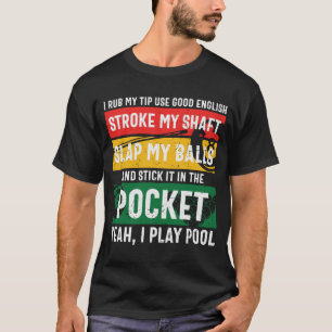 Funny Billiards Sprichwort Retro T-Shirt