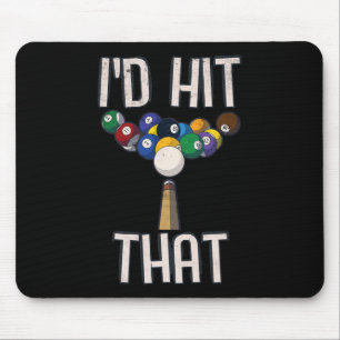 Funny Billiards T-Shirt Funny, ich würde diesen Po Mousepad