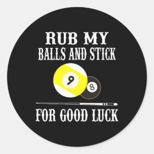 Funny Billiards T Shirt ruinieren mich und halten Runder Aufkleber