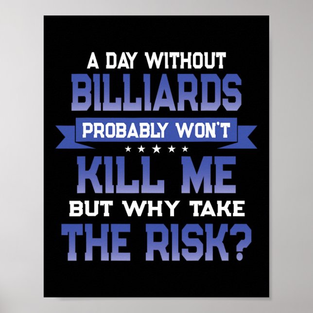 Funny Billiards Zitat - Shooting Pool Themed Novel Poster (Vorne)