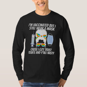 Funny bin ich geimpft, aber noch tragen meine Mask T-Shirt