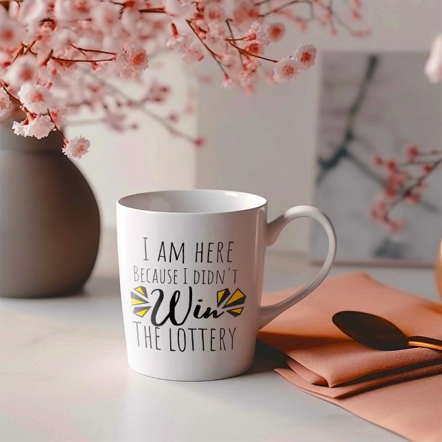 Funny bin ich hier, weil ich die Lotterie nicht ge Kaffeetasse (Von Creator hochgeladen)