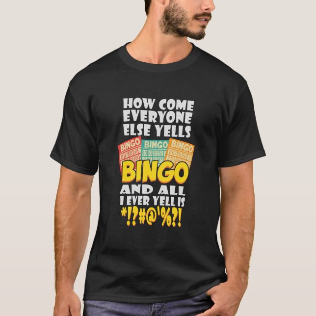 Funny Bingo Player Gift T-Shirt (Vorderseite)