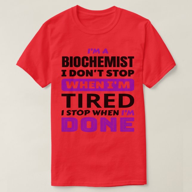 Funny Biochemiker Redewendungen im Biochemiker-Ber T-Shirt (Design vorne)