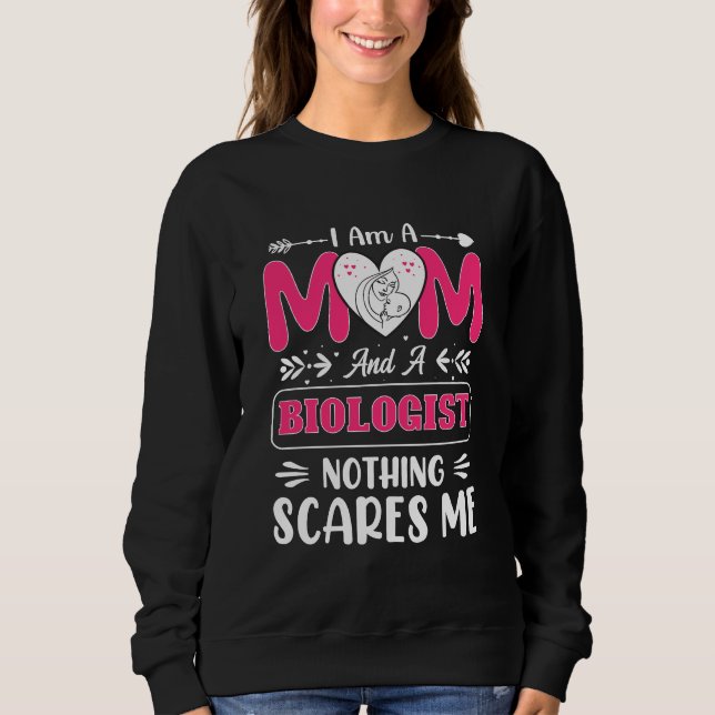 Funny Biologist Mama, Biologe Mama Funny Sweatshirt (Vorderseite)