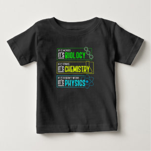 Funny Biology Chemistry Physical Science Nerd Baby T-shirt