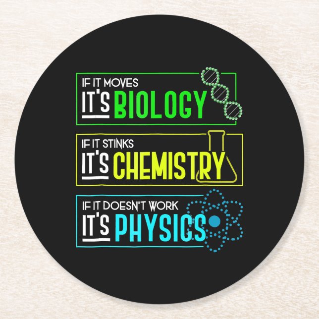 Funny Biology Chemistry Physical Science Nerd Runder Pappuntersetzer (Vorderseite)
