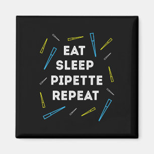 Funny Biology Eat Sleep Pipette Wiederholung T Magnet