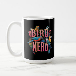 Funny Bird Nerd Design für Vogelbeobachter und Lov Kaffeetasse