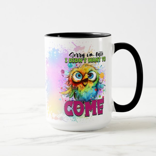 Funny Bird Sorry, dass ich zu spät bin Tasse (Rechts)