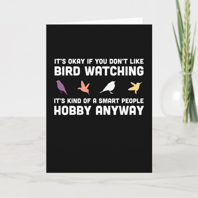 Funny Bird Watching Geschenk für Vogelbeobachtung Karte (Vorderseite)