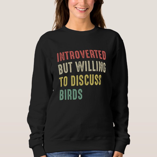 Funny Birds Zitat eingeführt, aber willens zu disk Sweatshirt (Vorderseite)