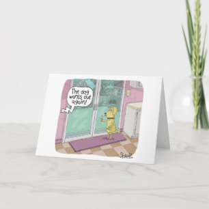 Funny Birthay Card - Der Doggie will wieder aus. Karte