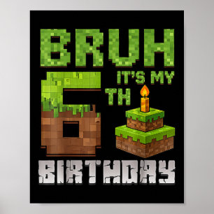 Funny Birthday Boy Kid Bruh sein 6. Geburtstag Pi Poster