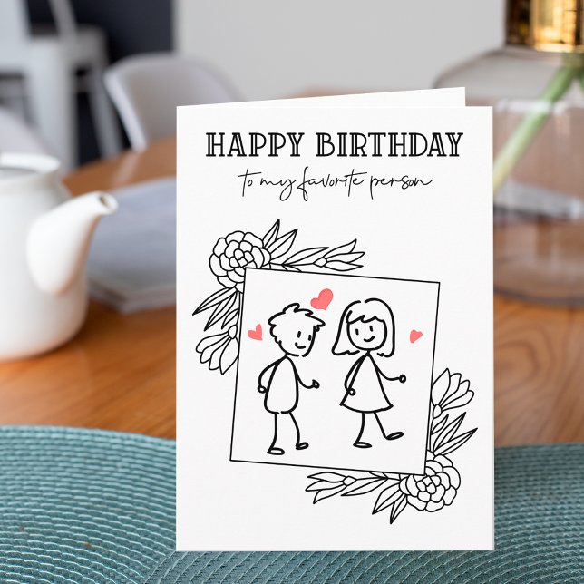 Funny Birthday Boyfriend zu meiner Lieblingsperson Karte (Von Creator hochgeladen)