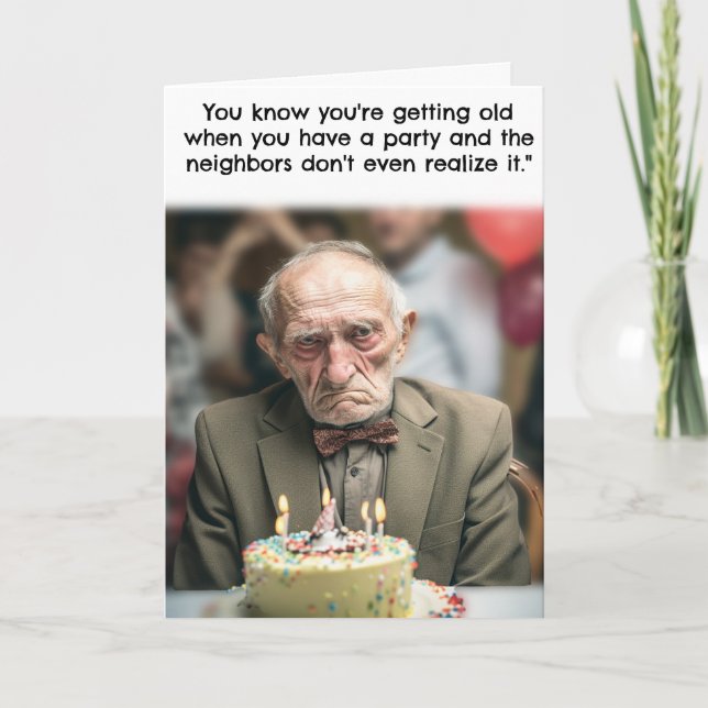 Funny Birthday Card Old Age Geezer Karte (Vorderseite)