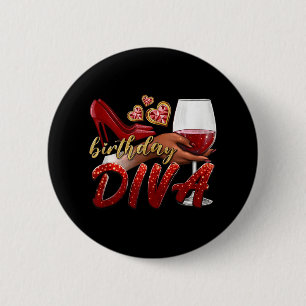 Funny Birthday Diva Happy Birthday Heelses Scute S Button