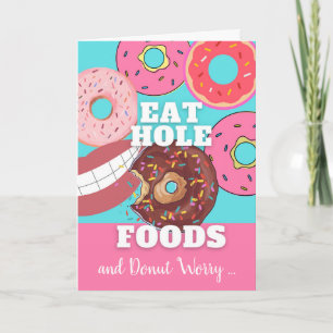 Funny Birthday essen Hole Foods Teig nicht besorgt Karte