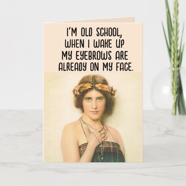 FUNNY BIRTHDAY FÜR FREUND EYEBROWS RETRO MÄDCHENKA DANKESKARTE (Vorderseite)