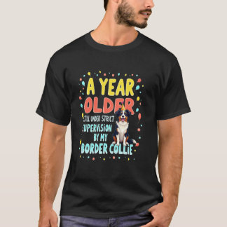Funny Birthday Geschenk Border Collie Dog 1 T-Shirt