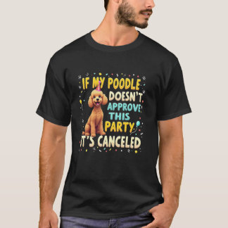 Funny Birthday Geschenk Poodle Dog T-Shirt