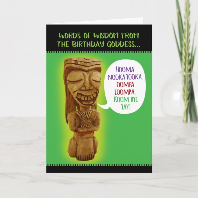 Funny Birthday Goddess Words of Wisdom Karte (Vorderseite)