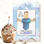 Funny Birthday Jofor Man Snarky Male Cartoon Karte<br><div class="desc">Woll dir eine lustige und lustige Karte,  um an seinem Geburtstag zu lachen? Personalisieren Sie diese Karte für Ihren Typ,  der älter wird:)</div>