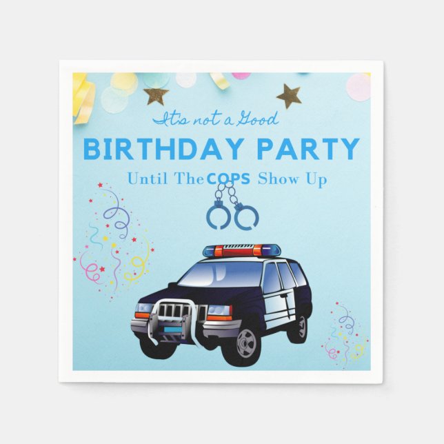 Funny Birthday Party bis die Polizisten auftauchen Serviette (Vorderseite)
