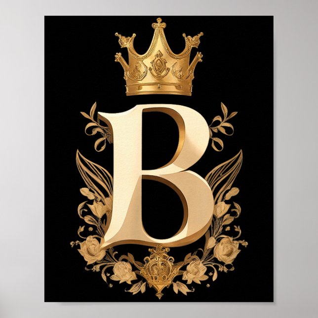 Funny Birthday Queen B - Letter B And Crown (bee)  Poster (Vorne)